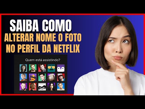 COMO ALTERAR O NOME E FOTO DO PERFIL DA NETFLIX PELA TV