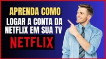 COMO LOGAR A CONTA DA NETFLIX NA TV