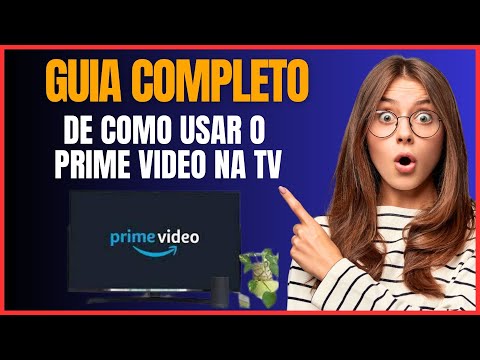 COMO USAR O PRIME VIDEO NA TV