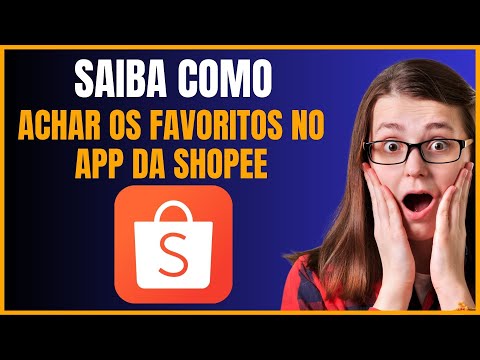 COMO ACHAR OS FAVORITOS NO SHOPEE