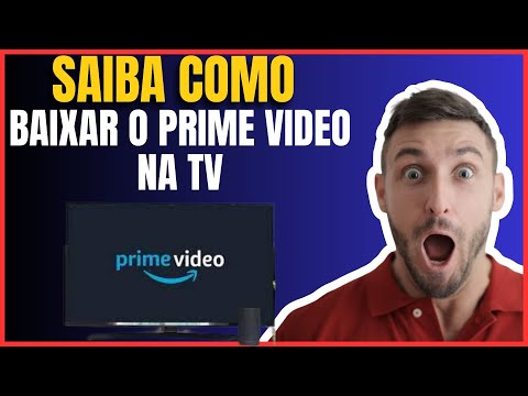 COMO BAIXAR O PRIME VIDEO NA TV