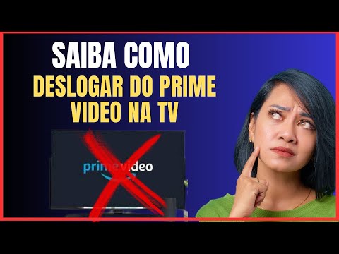 COMO DESLOGAR O PRIME VIDEO NA TV