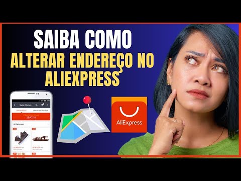 COMO ALTERAR ENDEREÇO NO ALIEXPRESS