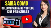 COMO COLOCAR SENHA NO PERFIL DO YOUTUBE KIDS PELO CELULAR