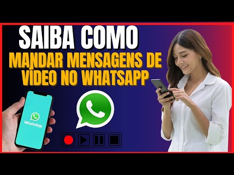 COMO MANDAR MENSAGENS DE VIDEO NO WHATSAPP