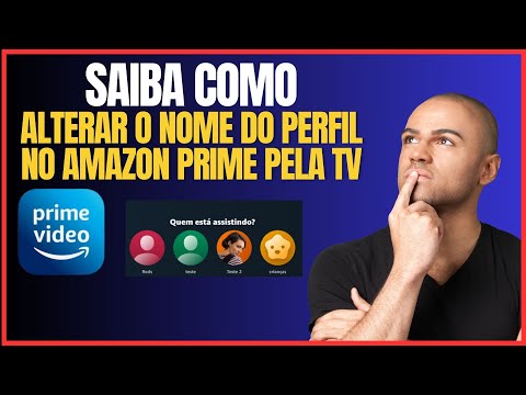 COMO ALTERAR O NOME DO PERFIL DO AMAZON PRIME PELA TV