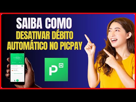 COMO DESATIVAR O DEBITO AUTOMATICO NO PICPAY