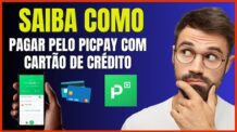COMO PAGAR PELO PICPAY COM CARTAO DE CREDITO