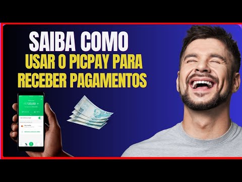 COMO USAR O PICPAY PARA RECEBER PAGAMENTOS