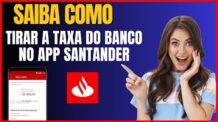 COMO TIRAR A TAXA DO BANCO SANTANDER