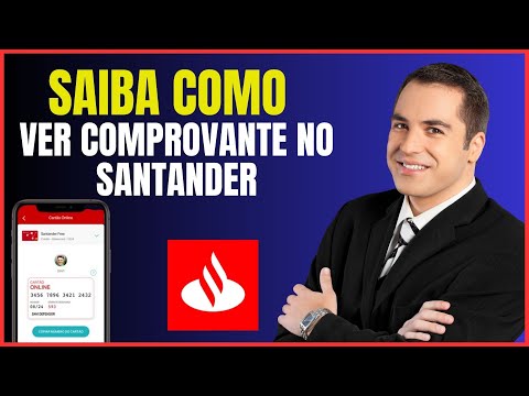 COMO VER COMPROVANTE NO SANTANDER