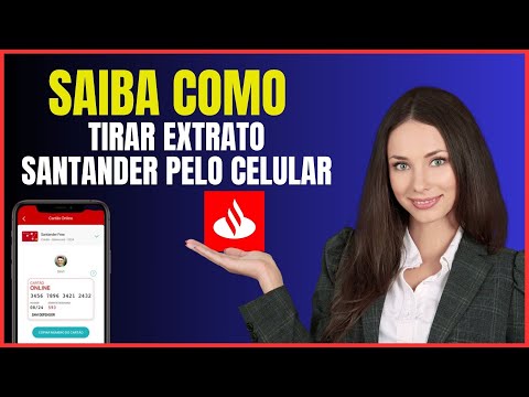 COMO TIRAR EXTRATO SANTANDER PELO CELULAR