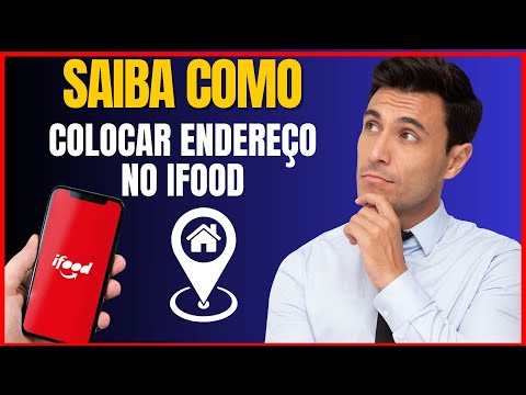 COMO COLOCAR ENDEREÇO NO IFOOD