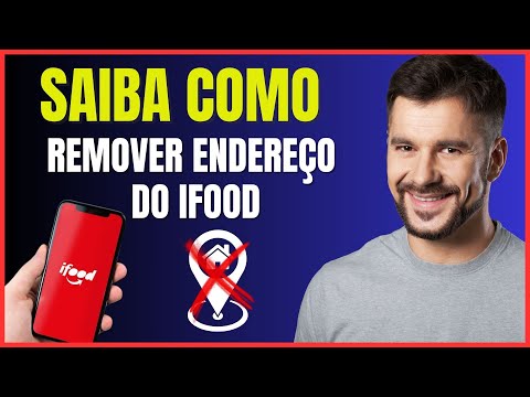 COMO APAGAR ENDEREÇO DO IFOOD