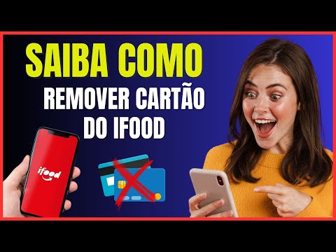 COMO REMOVER CARTÃO DO IFOOD