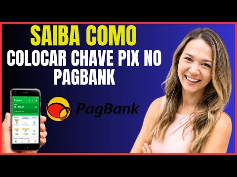 COMO COLOCAR CHAVE PIX NO PAGBANK