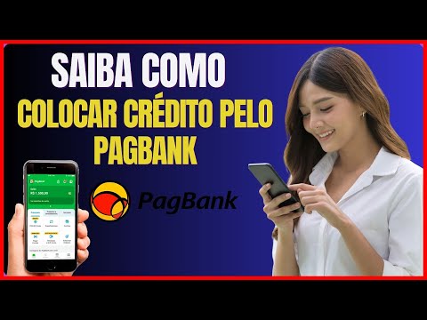 COMO COLOCAR CREDITO PELO PAGBANK