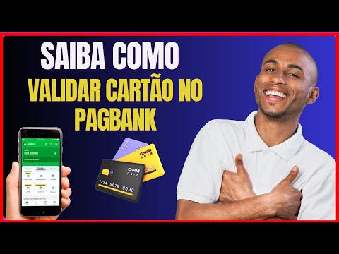 COMO VALIDAR CARTÃO NO PAGBANK