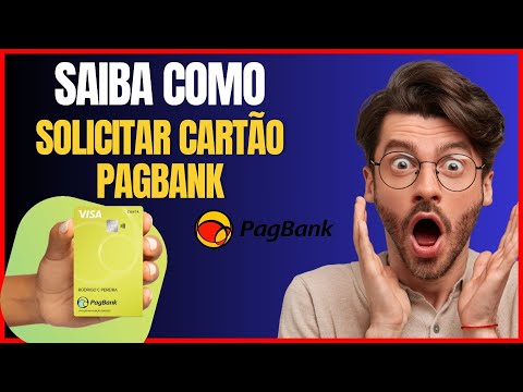COMO SOLICITAR CARTÃO PAGBANK