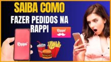 COMO FAZER UM PEDIDO NA RAPPI