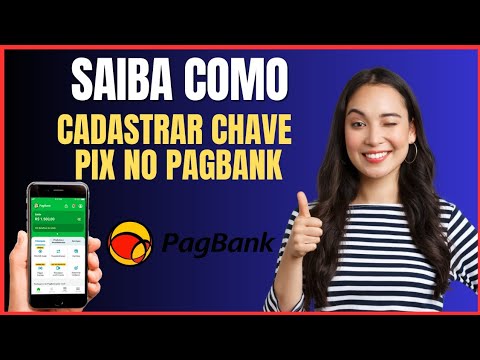 COMO CADASTRAR CHAVE PIX NO PAGBANK