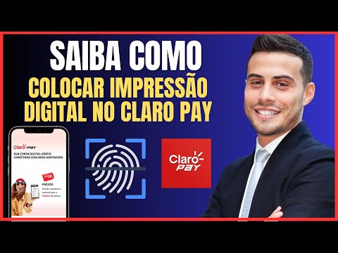COMO COLOCAR IMPRESSÃO DIGITAL NO CLARO PAY
