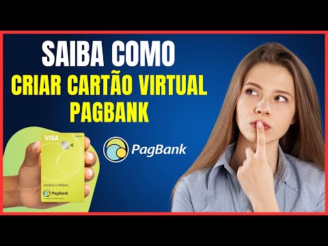COMO CRIAR UM CARTÃO VIRTUAL NO PAGBANK