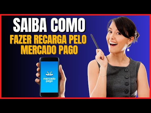 COMO FAZER RECARGA PELO MERCADO PAGO