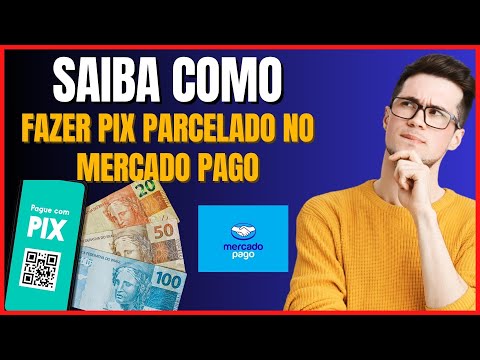 COMO FAZER PIX PARCELADO NO MERCADO PAGO