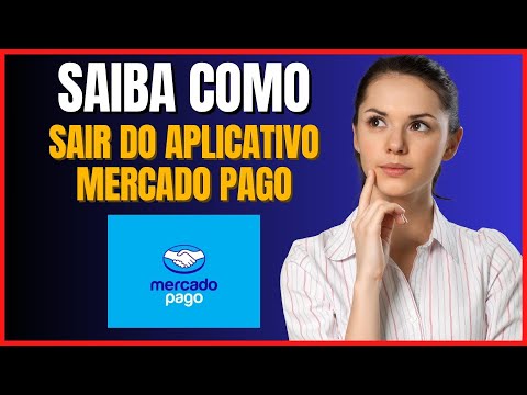 COMO SAIR DO APLICATIVO MERCADO PAGO