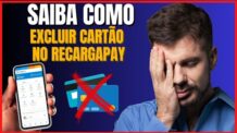 COMO EXCLUIR CARTÃO DO RECARGAPAY