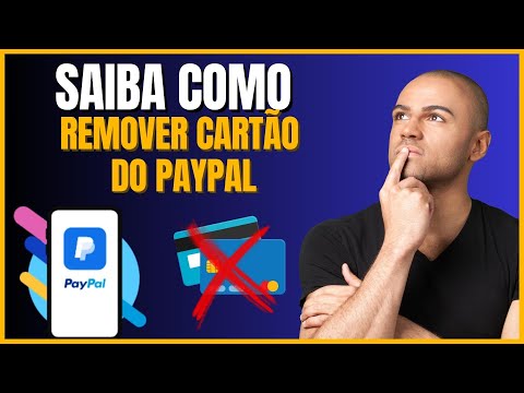 COMO REMOVER CARTÃO DO PAYPAL