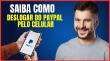 COMO DESLOGAR DO PAYPAL PELO CELULAR