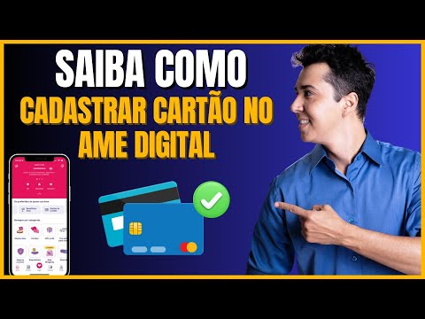 COMO CADASTRAR CARTÃO DE CREDITO NO AME DIGITAL