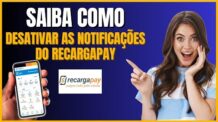 COMO DESATIVAR AS NOTIFICAÇÕES DO RECARGAPAY