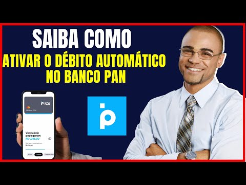 COMO ATIVAR O DEBITO AUTOMATICO PELO BANCO PAN