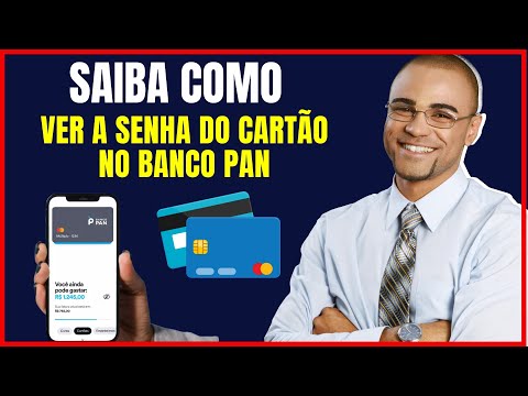 COMO VER A SENHA DO CARTÃO BANCO PAN