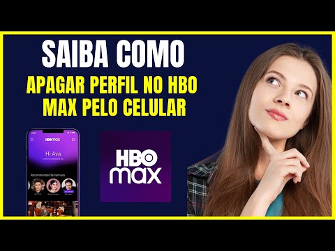 COMO APAGAR PERFIL NO HBO MAX PELO CELULAR