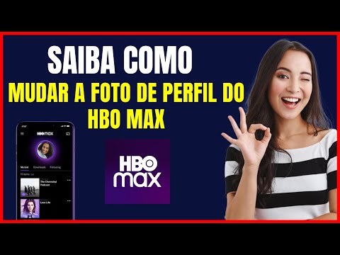 COMO MUDAR A FOTO DE PERFIL DA HBO MAX NO CELULAR