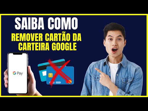 COMO REMOVER CARTÃO DA CARTEIRA GOOGLE