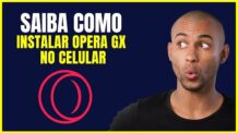 COMO INSTALAR O OPERA GX NO CELULAR