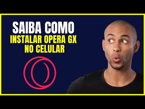 COMO INSTALAR O OPERA GX NO CELULAR