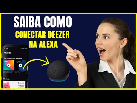 COMO CONECTAR O DEEZER NA ALEXA