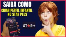 COMO CRIAR UM PERFIL INFANTIL NO STAR PLUS PELO CELULAR