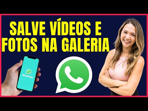 COMO SALVAR VIDEOS E FOTOS DO WHATSAPP NA GALERIA #W4