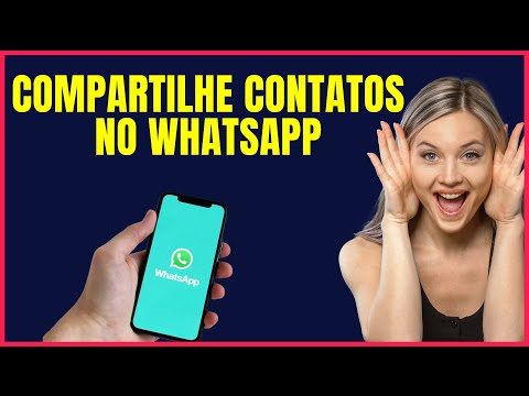 COMO COMPARTILHAR CONTATOS NO WHATSAPP #W4 1