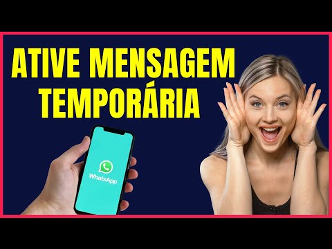 COMO ATIVAR MENSAGEM TEMPORARIA NO WHATSAP PARA TODOS OS CONTATOS #W4