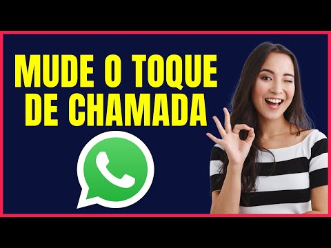COMO MUDAR O TOQUE DE CHAMADA DO WHATSAPP #W4