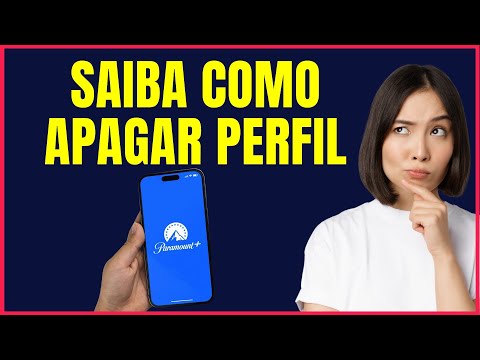 COMO APAGAR UM PERFIL NO PARAMOUNT+ PELO CELULAR