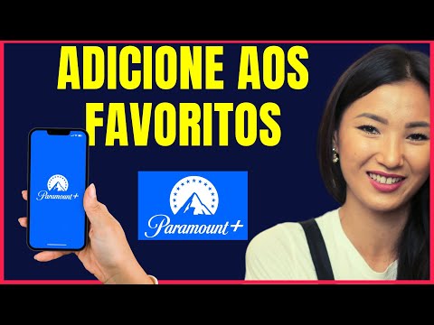 COMO ADICIONAR FILMES E SERIES AOS FAVORITOS NA PARAMOUNT PLUS PELO CELULAR #P4